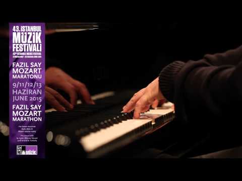 Fazıl Say Mozart Maratonu / Mozart Marathon