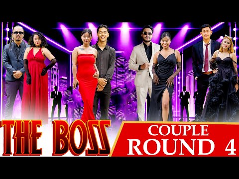 THE BOSS || COUPLES ROUND 4