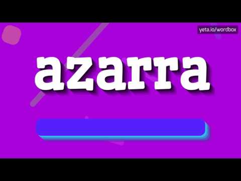 AZARRA - How to pronounce it?