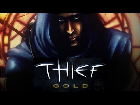Thief Gold: A Brief Retrospective from someone who never played it before