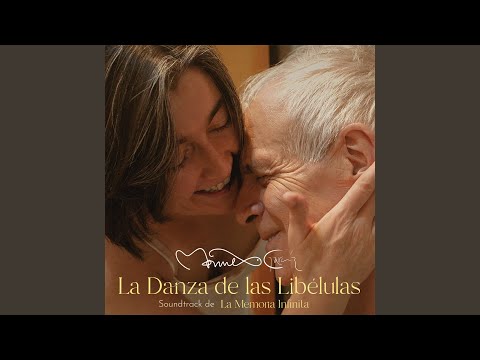 La Danza de las Libélulas (Banda Sonora Original de la película "La Memoria infinita")