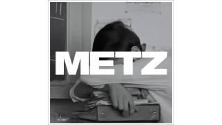 METZ - Knife in the Water
