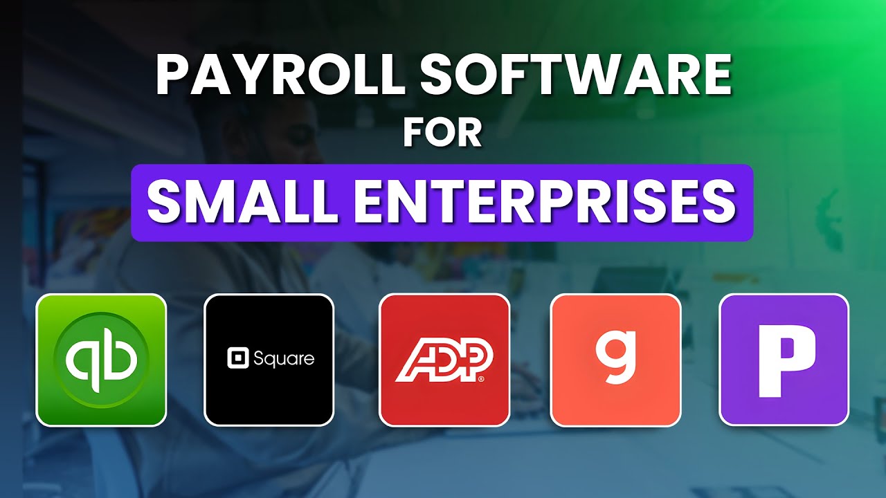 Top 5 Payroll Software for Small Enterprises