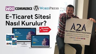 WordPress E-Ticaret Sitesi Nasıl Kurulur? Ücretsiz Temayla Sıfırdan İn
