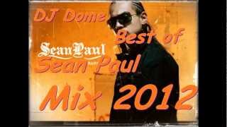 DJ Dome Best Of Sean Paul Mix 2012