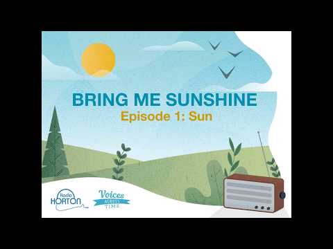 Bring Me Sunshine Episode 1: Sun