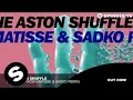 The Aston Shuffle - Can't Stop Now (Matisse ...