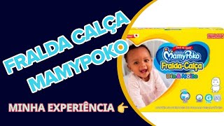 FRALDA CALÇA MAMYPOKO É BOA? VALE APENA?