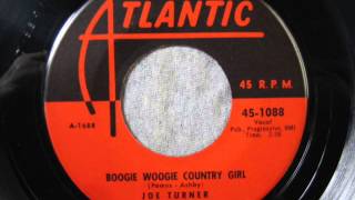 Boogie Woogie Country Girl  - Joe Turner