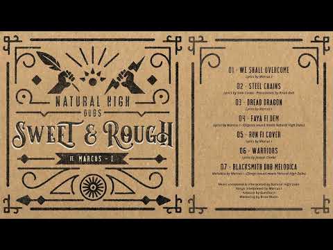 STEEL CHAINS - Sweet & Rough (aka Natural High Dubs meets  Marcus I)