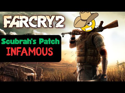 Far Cry 2 (Scubrah's Patch) – Full Gameplay Walkthrough (INFAMOUS) (4K) #01