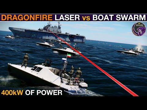 Could A 400kW DragonFire Laser Weapon Beat An Iranian Fast Boat Swarm? (WarGames 306) | Sea Power