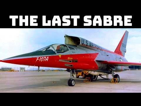 F-107A Ultra Sabre - Was it too advanced for its time?