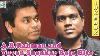 A.R.Rahman &amp; Yuvan shankar Raja | Super Hit Best Audio Jukebox