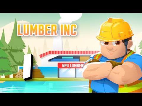 Idle Lumber Empire - 1- "Getting Wood" - YouTube