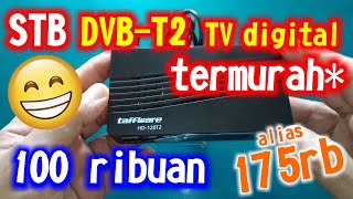 Download lagu Cobain STB DVB-T2 harga 100 ribuan alias 175 ribu merek taffware bisa youtube, iptv dan megogo murah mp3