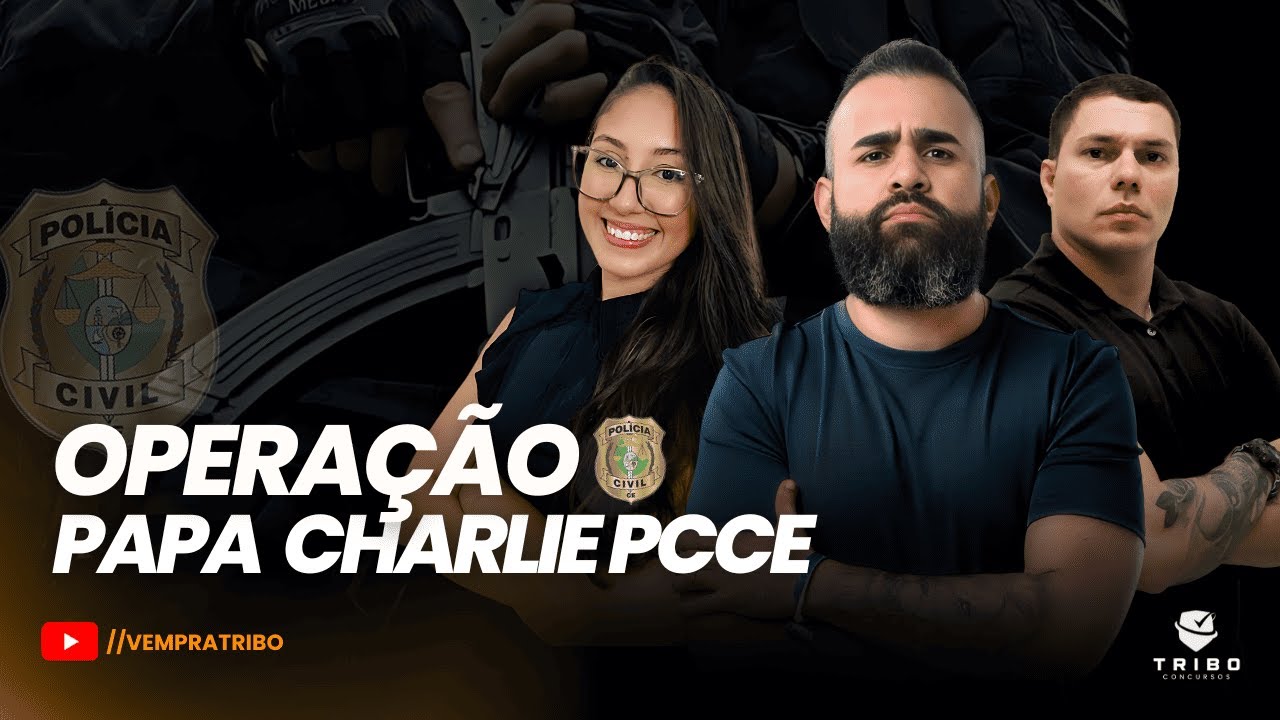 OPERAÇÃO PAPA CHARLIE PCCE. Vários professores.