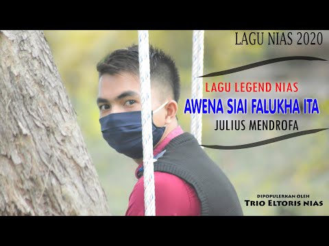 AWENA SIAI FALUKHA ITA - Julius Mendrofa - Dipopulerkan Oleh Trio eltoris -   (Lirik Musik Video)
