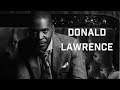 Donald Lawrence LIVE Praise Break - You ain't seen nothin yet