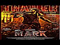 MARK TRAILER SONG 8K TELUGU MARK Kichcha Sudeepa Vijay Kartikeyaa