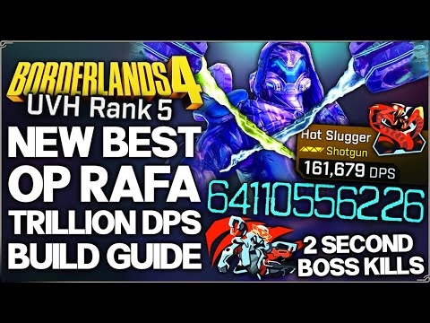 Borderlands 4 - New Best Most OP Endgame Rafa Build - Kill ANY Boss in Seconds - UVH Rank 5 Guide!