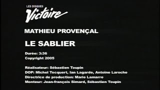Mathieu Provençal - Le sablier