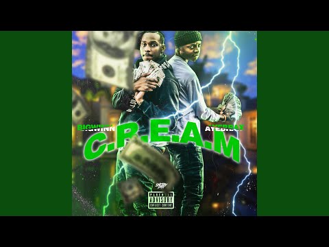 C.R.E.A.M. (feat. AyeBrax)