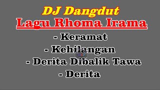 Download lagu DJ Dangdut Lagu Rhoma Irama - Full Album mp3 Download lagu DJ Dangdut Lagu Rhoma Irama - Full Album mp3