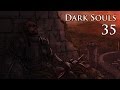 Let's Plague: Dark Souls (Part 35) 