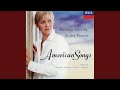 Copland: Twelve Poems of Emily Dickinson - 5. Heart, we will forget him