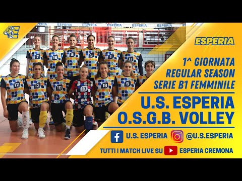 #SerieB1F LIVE - U.S. Esperia vs O.S.G.B. Volley