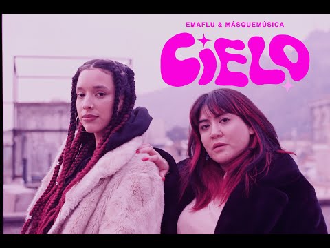 @emafluu  & @MASQUEMUSICAAAA  - Cielo (Video Oficial)
