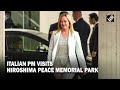 G7 Summit Italian Prime Minister Giorgia Meloni Visits Hiroshima Peace Memorial Park