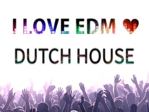 I LOVE EDM ♥ BNJMO - Dutch House 2014