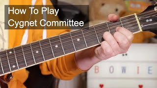 &#39;Cygnet Committee&#39; David Bowie Acoustic Guitar Lesson