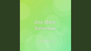 One More Tomorrow