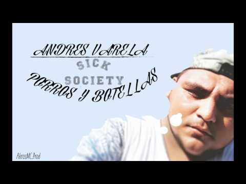 Andres Varela - Porros Y Botellas (Prod. AkrosMC) 2017