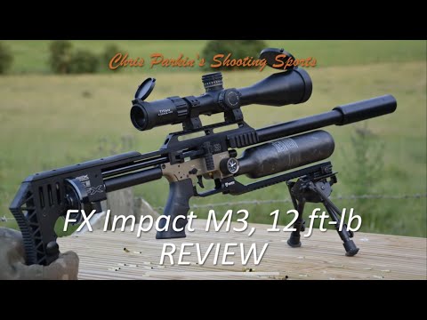 FX Impact M3 12 ft/lb Full REVIEW by Chris Parkin