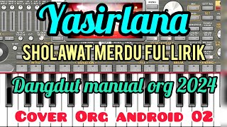 Download lagu YASIR LANA (SHOLAWAT MERDU) VERSI DANGDUT MANUAL ORG 2024 mp3 Download lagu YASIR LANA (SHOLAWAT MERDU) VERSI DANGDUT MANUAL ORG 2024 mp3