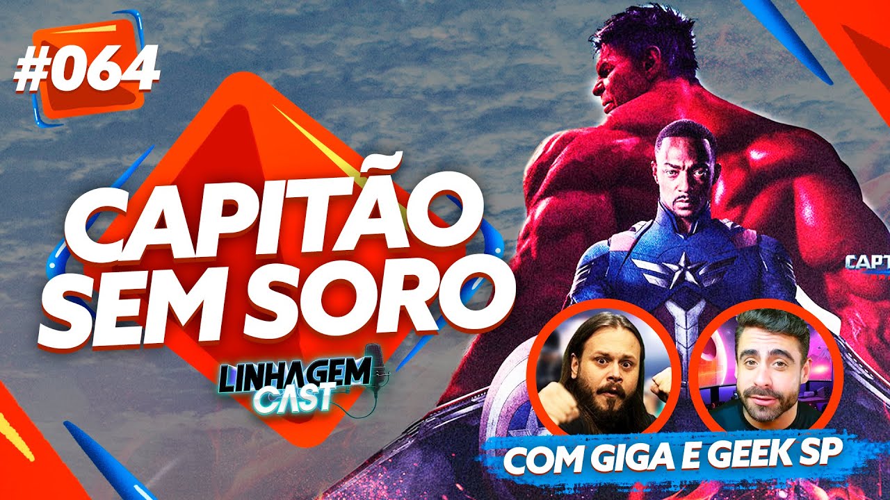RESENHA DE CAPITÃO SEM SORO COM SPOILERS @GiganteRichard @geeksp  | LINHAGEM CAST #64