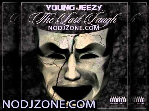 Young Jeezy - Pressures On - Last Laugh Mixtape NO DJ