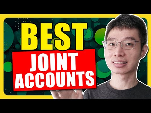 BEST Joint Accounts To Earn Highest Interest