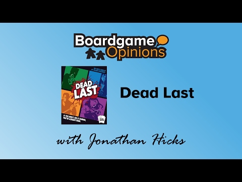 Boardgame Opinions: Dead Last