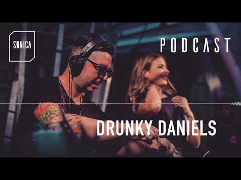 Sonica Podcast 004 | Drunky Daniels