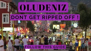 DONT GET RIPPED OFF ! OLUDENIZ - TURKIYE
