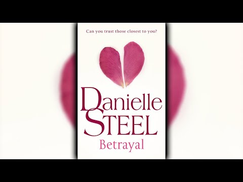 Betrayal By Danielle Steel | FULL AUDIOBOOKS