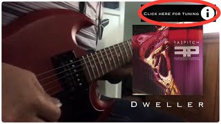 Dweller Faspitch Guitar Cover