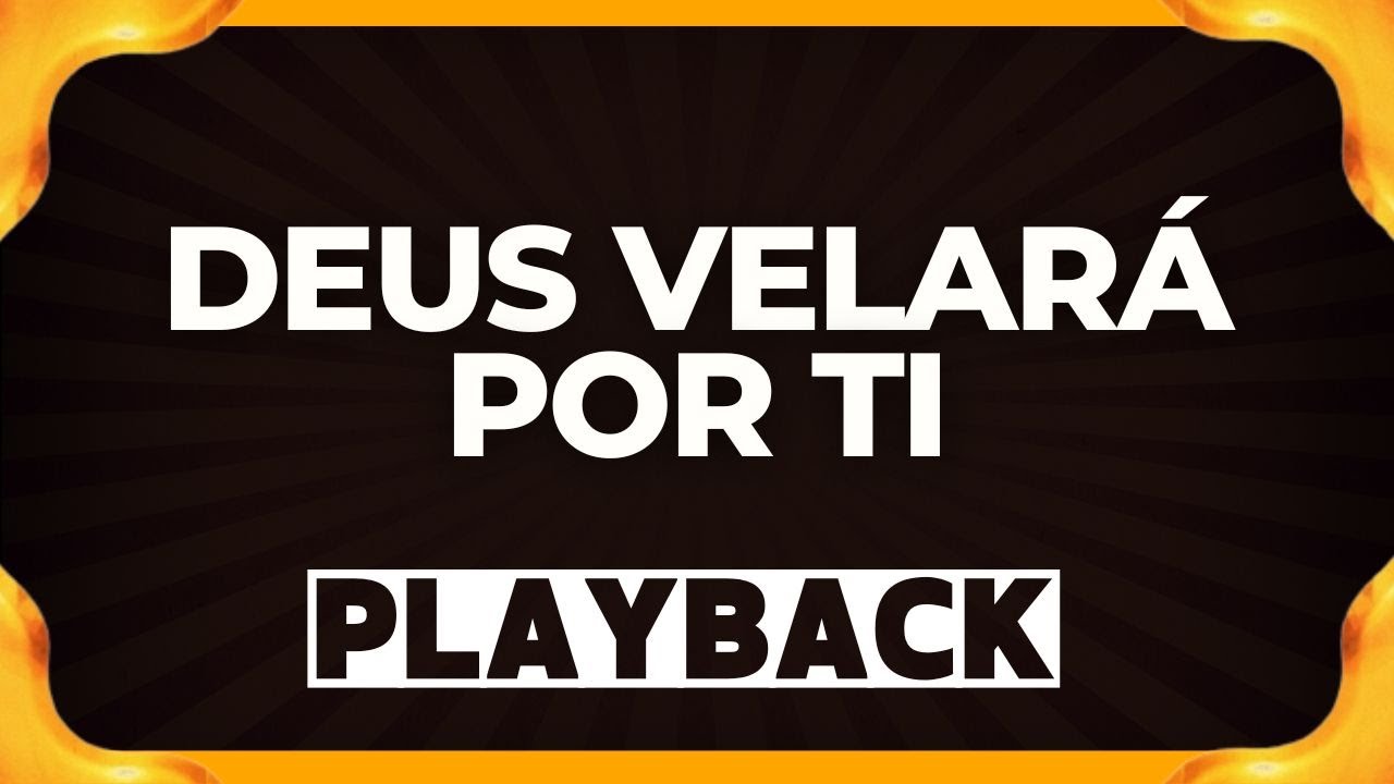 DEUS VELARÁ POR TI playback