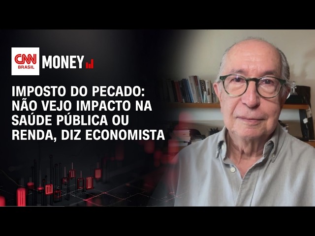 Imposto do pecado: não vejo impacto na saúde pública ou renda, diz economista | ABERTURA DE MERCADO