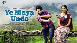 Ye Maya Undo Full Music Video  Bunnyvox  Varun Bab